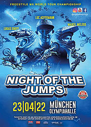 Night of the Jumps - Freestyle MX World Tour Championship in der Olympiahalle am 23.04.2022